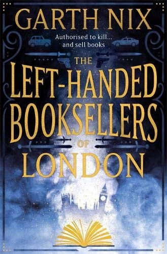 Garth Nix: The Left-Handed Booksellers of London (Paperback)