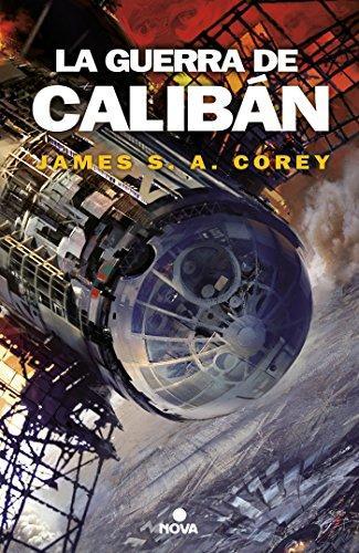 James S.A. Corey: La guerra de Calibán (Spanish language, 2017, Penguin Random House Grupo Editorial)