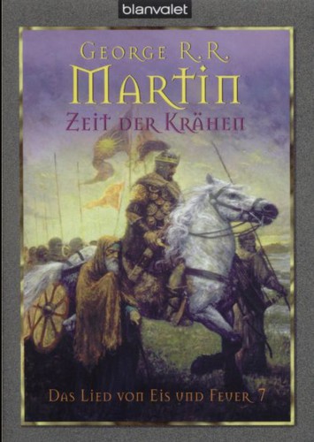 George R. R. Martin: Zeit der Krahen (German language, 2005, Blanvalet)