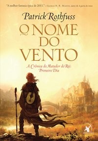 Patrick Rothfuss, Patrick Rothfuss: The Name of the Wind (EBook, Portuguese language, 2012, Arqueiro)