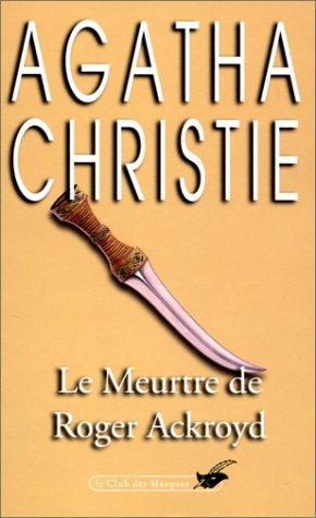 Agatha Christie: Le meurtre de Roger Ackroyd (French language, 1997, Editions du Masque)