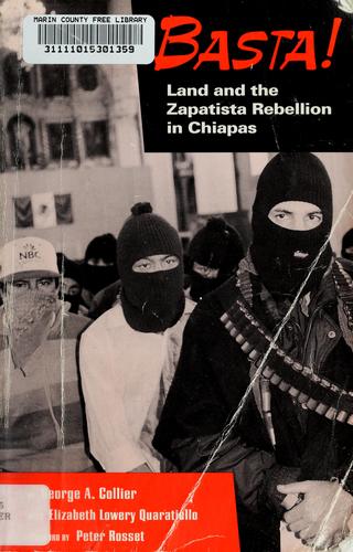 George Allen Collier: Basta! (1994, Food First Book, The Institute for Food and Development Policy)