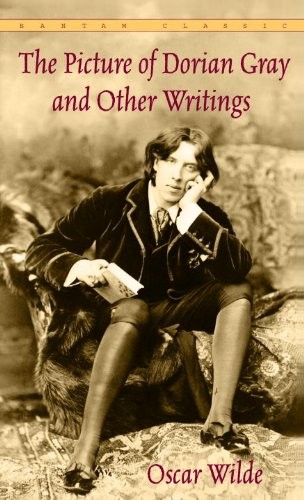 Oscar Wilde: The Picture of Dorian Gray and Other Writings (Bantam Classics) (2012, Bantam Classics)