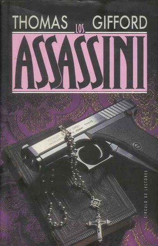 Thomas Gifford: Los Assassini (1992, Círculo de lectores)