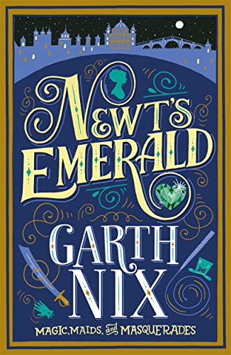 Garth Nix: Newt's Emerald (Paperback, Hot Key Books)