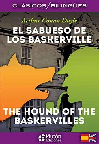 Arthur Conan Doyle: El Sabueso de los Baskerville / The Hound of the Baskervilles (Paperback, 2018, Plutón Ediciones)