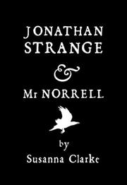 Susanna Clarke (duplicate): Jonathan Strange and Mr Norrell (Paperback, 2004, Bloomsbury Publishing PLC)