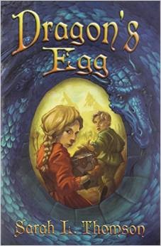 Sarah L. Thomson: Dragon's egg (Hardcover, 2007, Greenwillow Books)