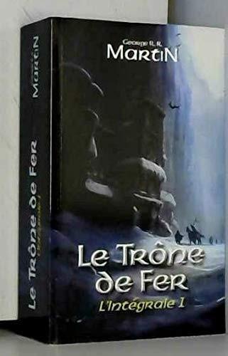 George R. R. Martin: Le Trône de fer - L'intégrale 1 (French language, 2012)